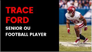 Unleashing the Power: Trace Ford's Journey on the Gridiron | OU Football