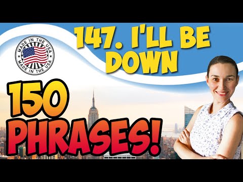#147 I'll be down 💬 150 English phrases and idioms | OK English