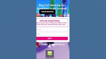 Day 2 of checking my offline Donations in pls donate