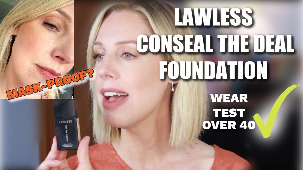 TRYING THE NEW LAWLESS Conseal the Deal Foundation | wear test over 40