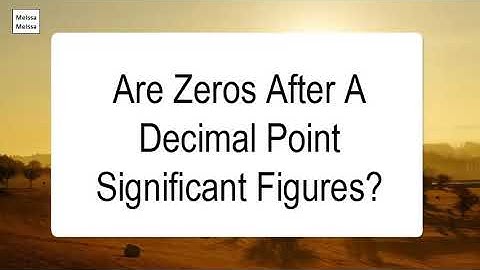Are Zeros After A Decimal Point Significant Figures