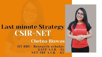 Last Minute Prepration for CSIR-NET -By Chetna Biswas
