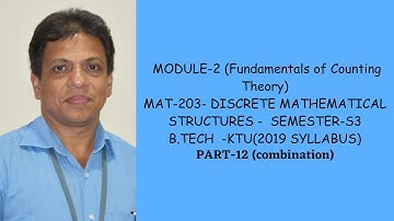 S3-SEMESTER/ PART-12/(Fundamentals of Counting Theory)/MODULE-2/ MAT 203|2019 SCHEME|BTECH KTU/CS,IT