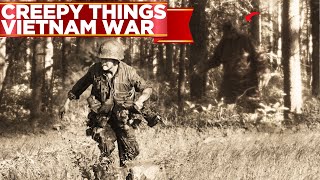 'Creepy' Mysteries of Vietnam