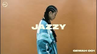 Jazzy | GEWAH MIX 001
