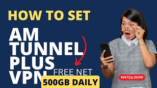 How to set AM TUNNEL PLUS🔥 #viral #viralreels screenshot 4