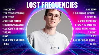 Lost Frequencies Top Of The Music Hits 2024 - Most Popular Hits Playlist