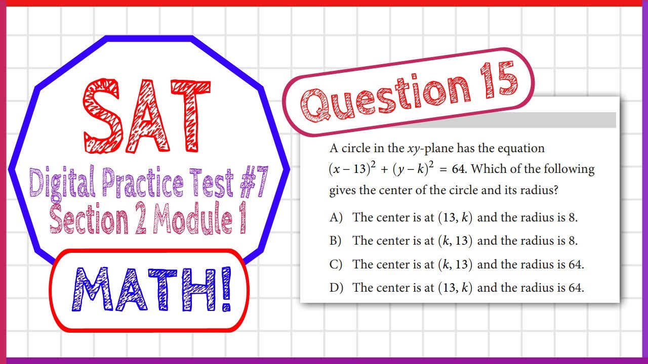 Question 15 in SAT Digital Practice Test #7, MATH Section 2 Module 1 ...