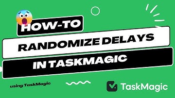 How to Randomize Delay Steps in Automation using TaskMagic