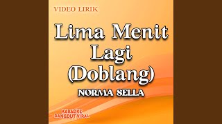 Download Lagu Lima Menit Lagi (Doblang)