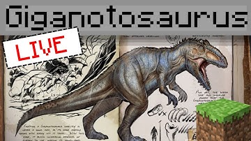 Building the Giganotosaurus from Ark in Minecraft LIVE