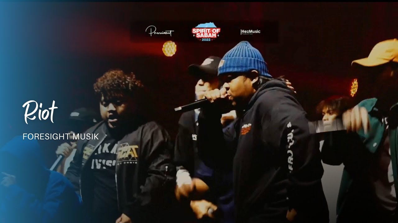 RIOT | Foresight Musik | Spirit of Sabah 2022 
