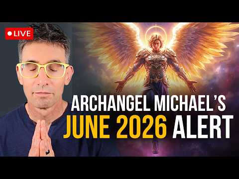 Archangel Michael's June Channeled Message: This Is Coming For Humanity!
