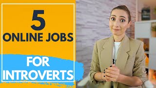 5 Part time online jobs for introvert careers that PAY WELL and can be done remotely from home