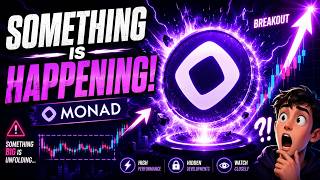 Something Big Is Unfolding On MONAD