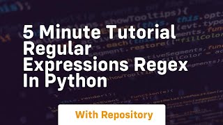 Celebrity 5 minute tutorial regular expressions regex in python Net Worth