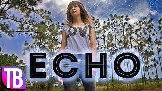 Echo - TeraBrite (Original Song Inspired by Earth To Echo The Movie)