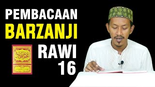 Pembacaan Barzanji Rawi 16 (Wamarroshollallahu ‘alaihiwasallam)
