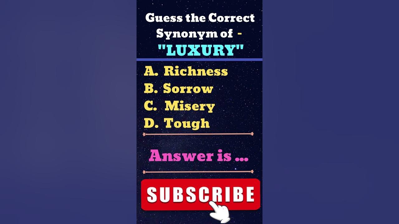 Guess the Synonym of "Luxury". shorts youtubeshorts shortsvideo