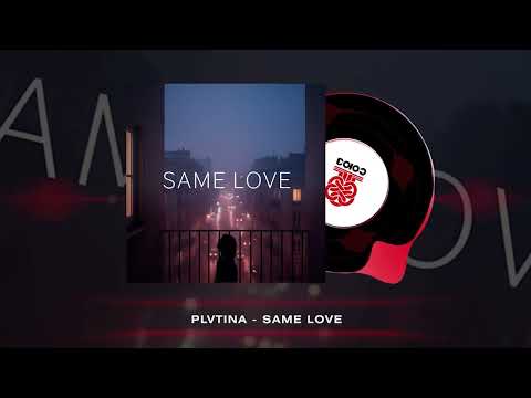 PLVTINA - Same Love (2026)