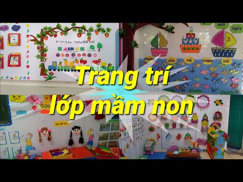 Trang trí lớp mầm non đẹp nhất lấy trẻ làm trung tâm | Trang trí mầm non mới nhất |THẾ GIỚI MẦM NON