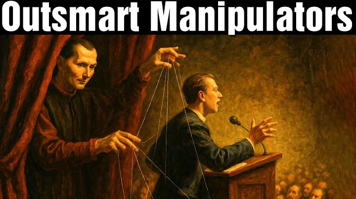 7 Genius Ways to Outsmart Manipulators | Machiavelli’s Tactics