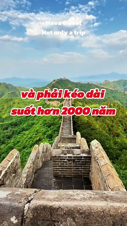 BẮC KINH - VẠN LÝ TRƯỜNG THÀNH | HAVA TRAVEL 0708 483 039 #havatravel #dulịchbắckinh