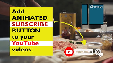 Shotcut Tutorial | How to add ANIMATED SUBSCRIBE BUTTON to your YouTube videos