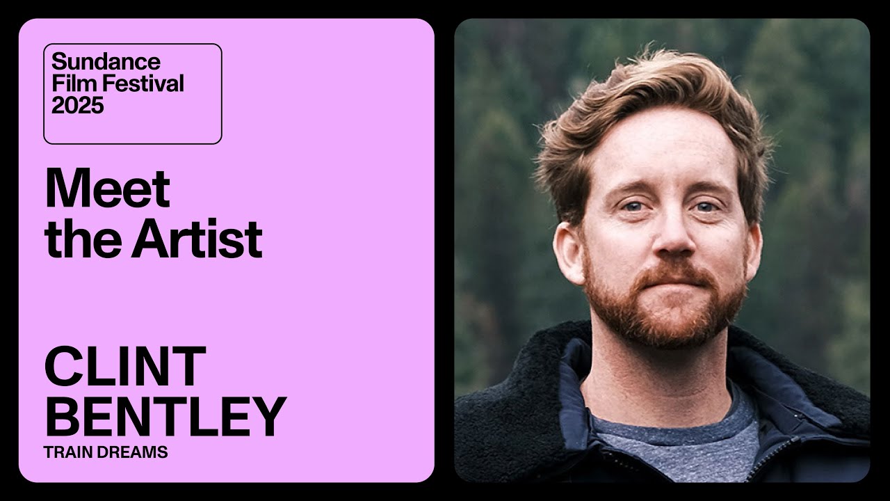 Meet the Artist 2025: Clint Bentley on “Train Dreams”