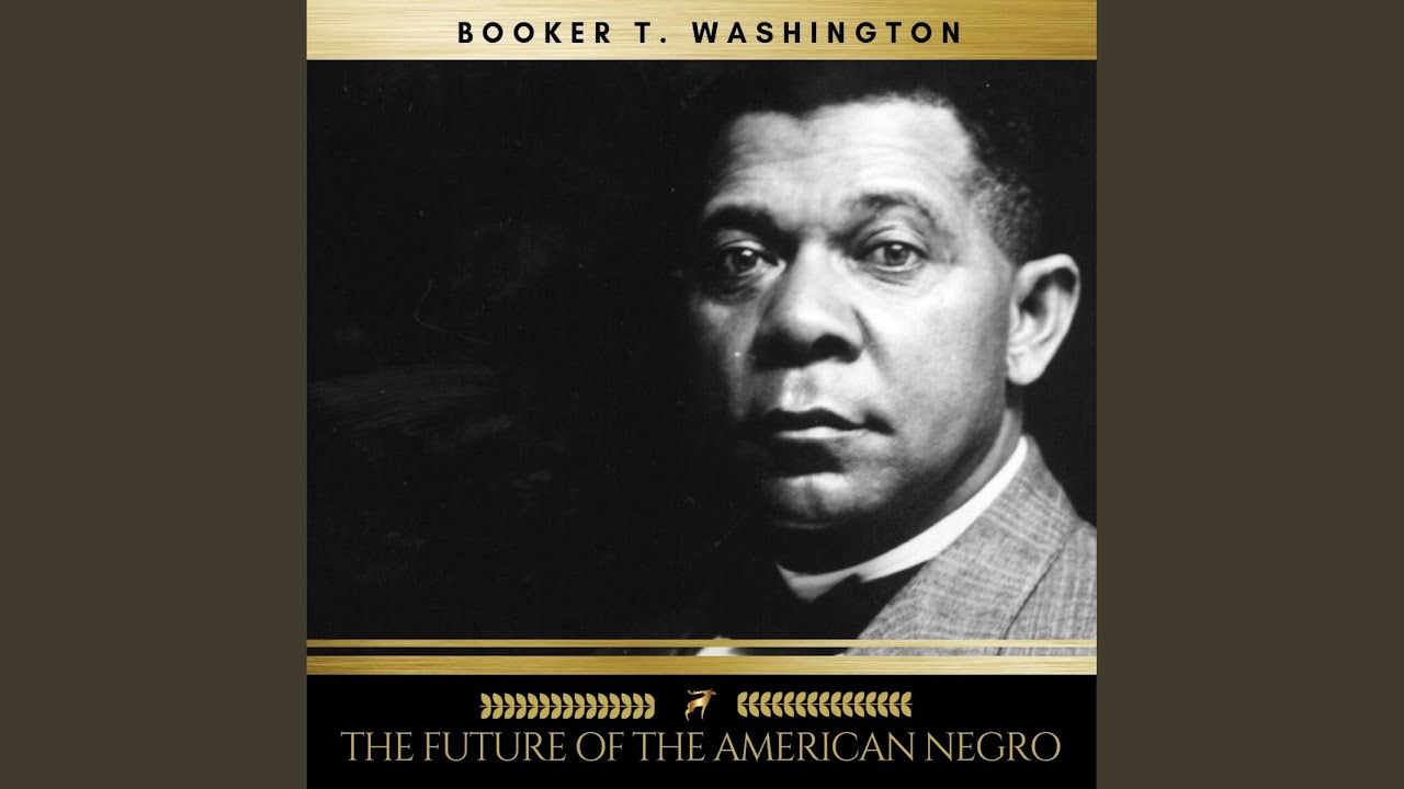 Chapter 79 - The Future of the American Negro adlı videoyu YouTube'da izle Chapter 79 - The Future of the American Negro adlı videoyu YouTube'da izle