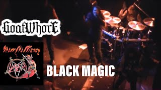 Goatwhore - Black Magic (Slayer Cover)