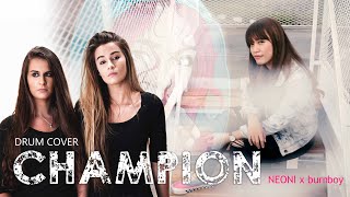 Neoni feat Burnboy - Champions | DRUM COVER By VITHA VEE