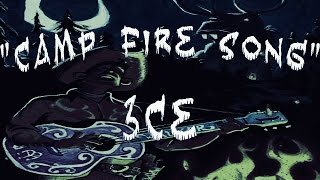 Camp Fire Song 2CE