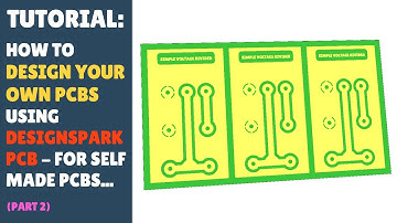TUTORIAL: How to Design Your Own Custom PCBs For Copper Clad Boards - DesignSpark PCB - Part 2