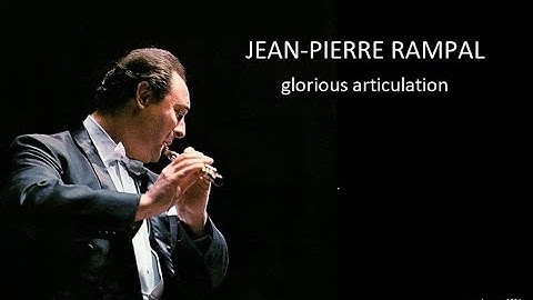 Flute - the million-dollar lesson: Jean-Pierre Rampal on articulation