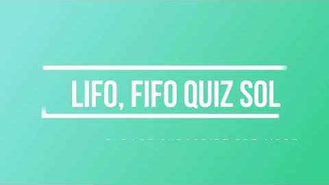 Stacks, Queues  Peer project quiz sol