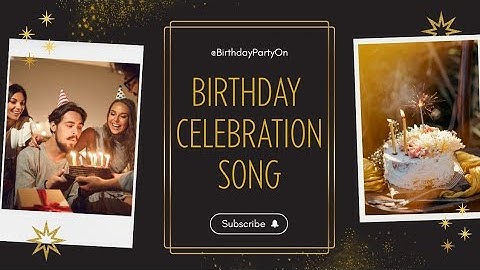 Happy Birthday Song Latest Version | Happy Birthday Celebration Song | Happy Birthday Song