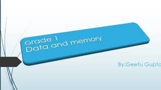 Grade 1 Data and Memory