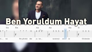 Ben Yoruldum Hayat - Gitar Tab Resimi