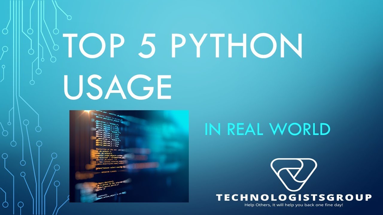 Top Python Usage and real world Python Examples - YouTube