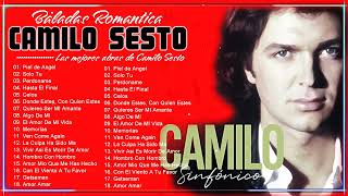 Camilo Sesto Grandes Exitos - Las 30 Canciones Romanticas Ma&#39;s Hermosas De Camilo Sesto