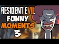 RESIDENT EVIL 7 FUNNY MOMENTS #3