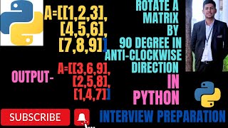 Rotate a matrix 90° in Anticlockwise direction | Hindi |#gfg  | Problem Solving | #faang | Python