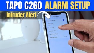 Tapo C260 Alarm Setup screenshot 5