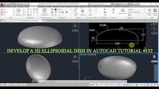 HOW TO DEVELOP A ELLIPSOIDAL DISH 3D BY USING AUTO CAD TUTORIAL #150