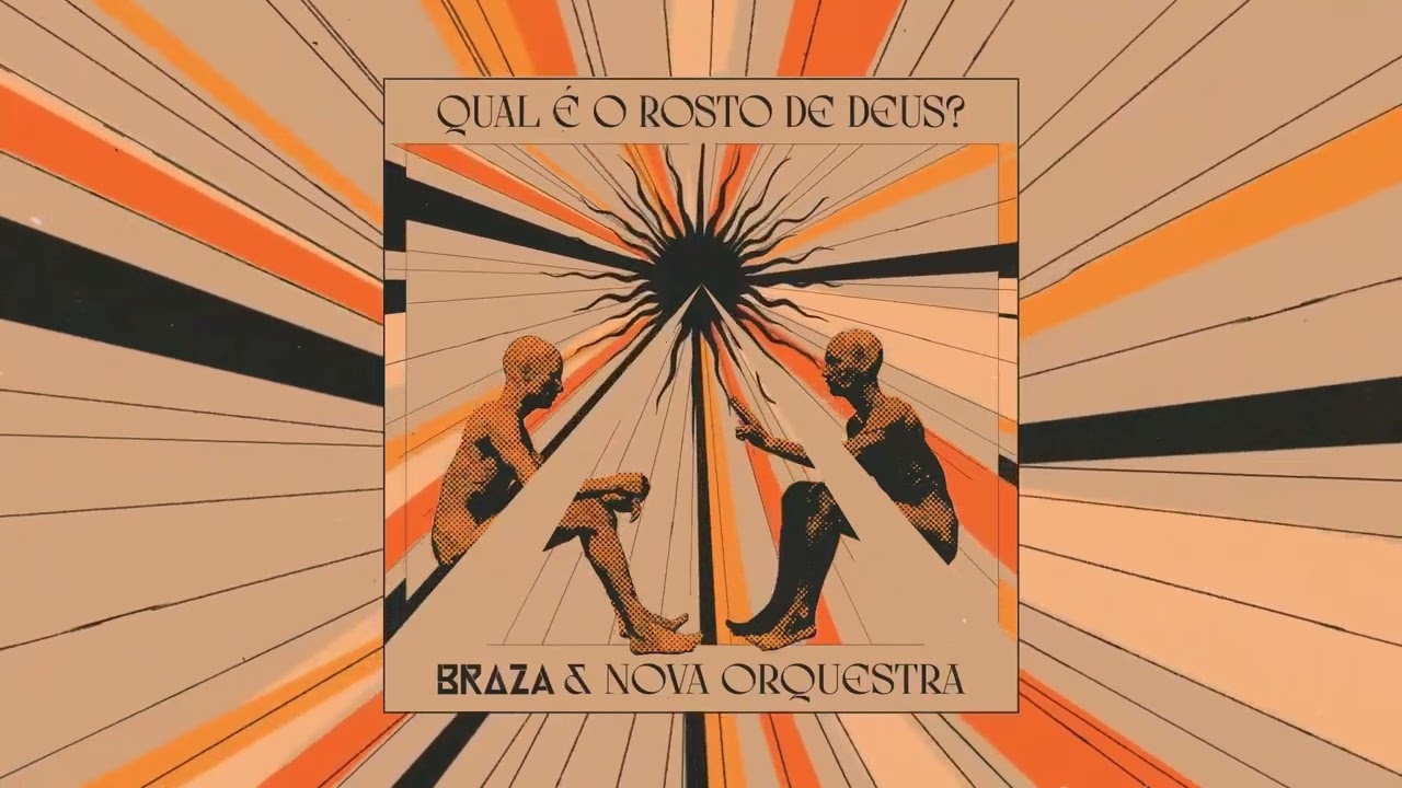 YouTubeでBRAZA & Nova Orquestra - Qual é o Rosto de Deus? (Acústica)を視聴 YouTubeでBRAZA & Nova Orquestra - Qual é o Rosto de Deus? (Acústica)を視聴