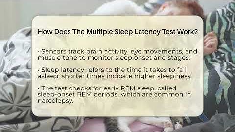 How Does The Multiple Sleep Latency Test Work? - Sleep Apnea Support Network