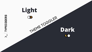 Theme Toggle | Light & Dark Mode | Using CSS and JavaScript
