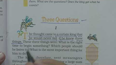 Three Questions तीन प्रश्न Class 7 English Honeycomb Chapter 1 Explanation सरल हिन्दी अनुवाद