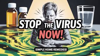 Beat the Stomach Virus in Minutes!